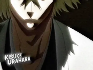 sentenced to eternal banishment to the world of the living #kisuke #kisukeurahara #bleach #bleachedit #seicho 