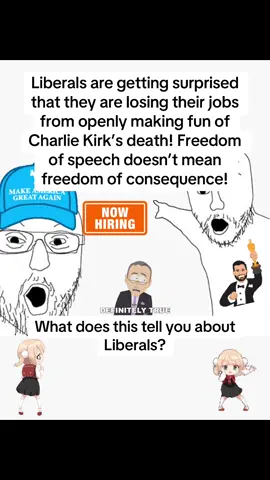 Liberals are losing their jobs due to them making fun of Charlie Kirk’s death, and it is absolutely deserved! Freedom of speech doesn’t mean freedom of consequences! #charliekirk #liberal #democrat #political #fyp