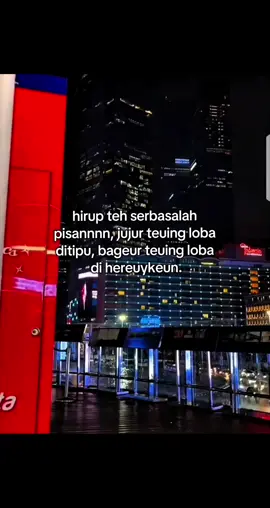 hirup serbasalah pisan #4u #sunda #storysunda #foryoupage #fyp 