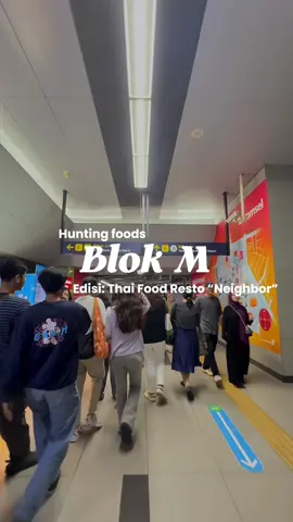 Hunting Foods in Blok M edisi Thai food Resto “Neighbor”👏🏻🤗#blokmplacetogo #neighborblokm #huntingfoodblokm #neighborfood #CapCut 