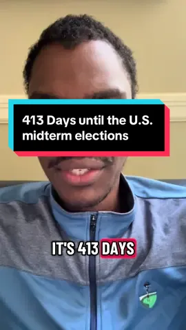 413 Days until the U.S. midterms #elections #Vote #politics #democrat #republican #Midterms2026
