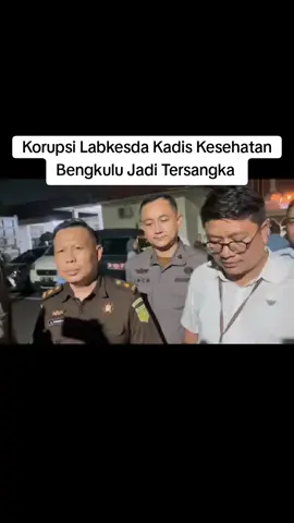 Kadinkes Bengkulu Dijerat Pasal Tipikor