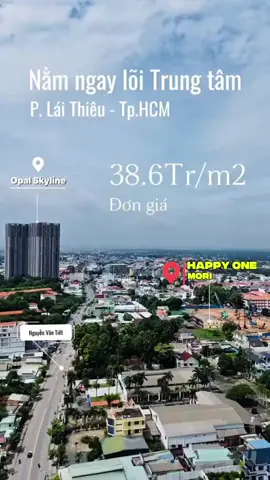 🏙️ 𝐇𝐀𝐏𝐏𝐘 𝐎𝐍𝐄 𝐌𝐎𝐑𝐈  🏦Chỉ từ 38,6tr/m2 - Giai đoạn 1 ✨ Vị trí: Lái Thiêu 14, P. Lái Thiêu, Hồ Chí Minh ✨ Chủ đầu tư: Vạn Xuân Group  (Dòng sản phẩm thứ 5 thương hiệu Happy One của tập đoàn Vạn Xuân) ✨ Trung tâm hành chính - đô thị công nghiệp sầm uất khu Đông Bắc Sài Gòn, hơn 6 cụm KCN lớn với hàng trăm nghìn lao đồng và hàng chục nghìn chuyên gia quốc tế. ✨ 5phut đến: AEON MALL, KCN VSIP, Trường cao đẳng Kinh tế Bình Dương, Lotte Mart, KCN VSIP, KCN Việt Hương, KCN Sóng Thần,...  ✨10km về TP. Thủ Đức - 30 Phút về trung tâm Q1. 🔰Quý A/C khách hàng quan tâm đầu tư liên hệ em nhé! Em xin cám ơn #giaunguyenbds #HappyOneMori #happyonelaithieu  #NguyenVanGiau #Vanxuangroup 