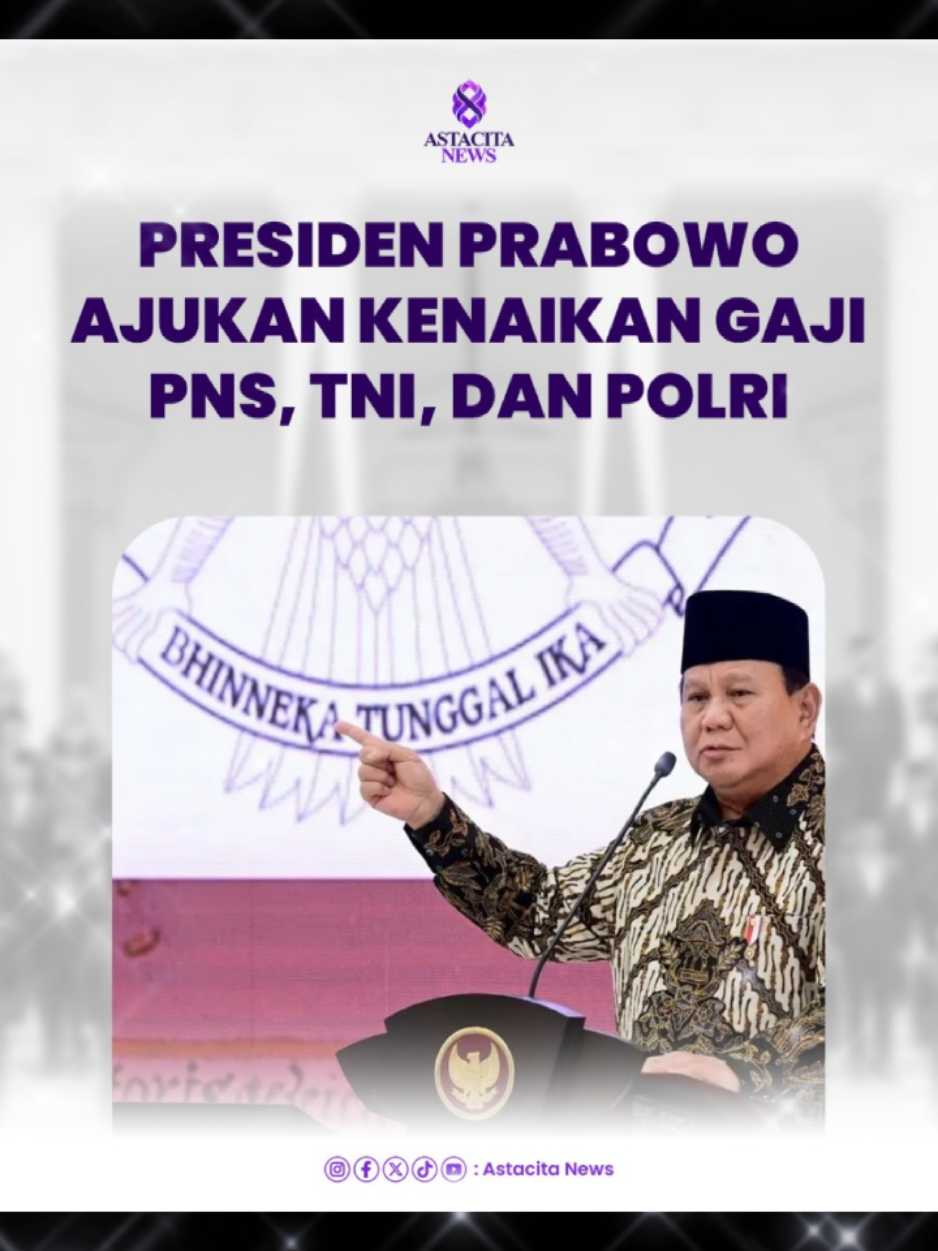 Presiden Prabowo Ajukan Kenaikan Gaji PNS, TNI dan Polri .... Gimana pendapat kalian Guys?