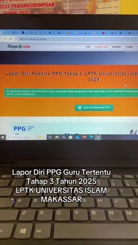 Lapor Diri PPG Guru Tertentu Tahap 3 Tahun 2025 LPTK UNIVERSITAS ISLAM MAKASSAR #ppg #ppgdaljab #ppggurutertentu #ppgtahap3 #ppg2025 