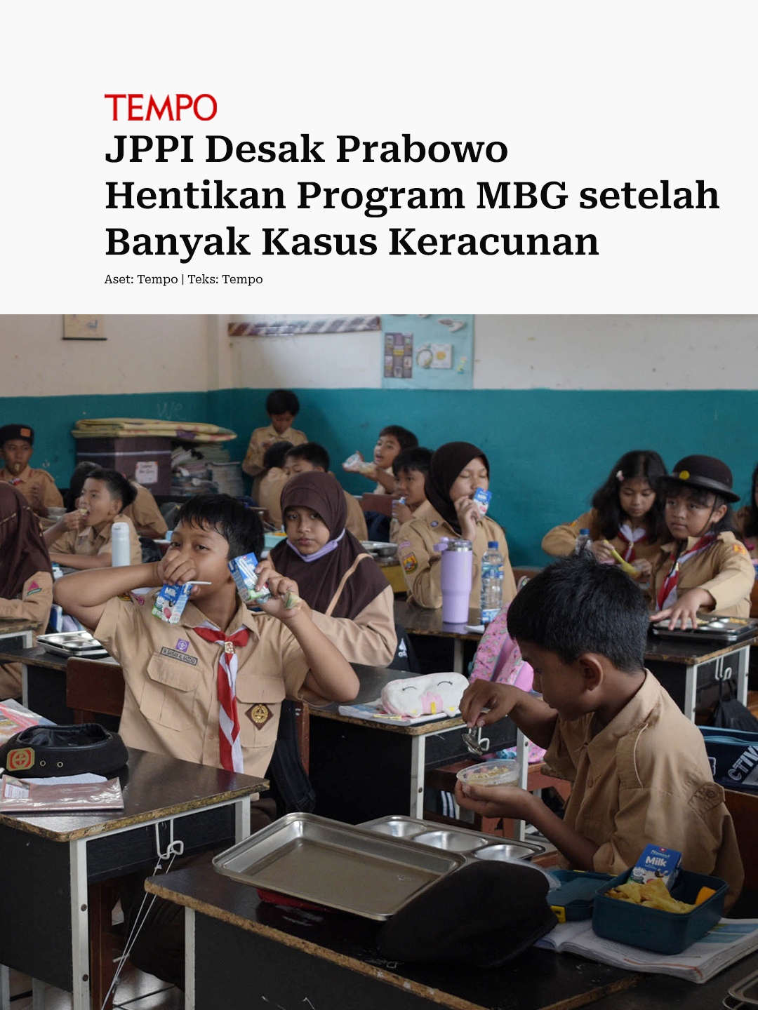 Jaringan Pemantau Pendidikan Indonesia mendesak Presiden Prabowo Subianto dan BGN segera menghentikan sementara program makan bergizi gratis (MBG). Apa alasannya? #mbg #makanbergizigratis #tempodotco #tempomedia#berita #fypindonesia #fyp #tiktokberita