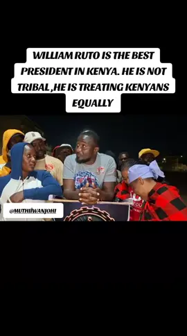 WILLIAM RUTO IS THE BEST PRESIDENT IN KENYA. HE IS NOT TRIBAL ,HE IS TREATING KENYANS EQUALLY #nairobitiktokers #trendy #fypシ゚ #fyp #trendingvideos 