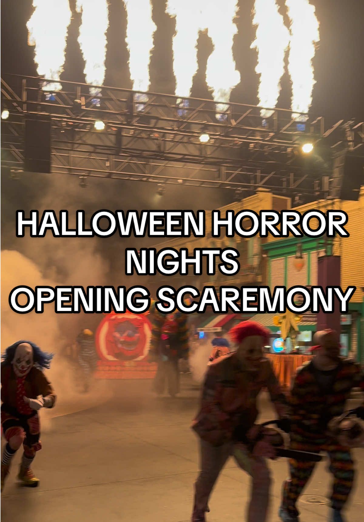 Halloween Horror Nights Opening Scaremony 🤡🔥 @Halloween Horror Nights @Universal Studios Hollywood @Universal Pictures  #halloweenhorrornights #hhn #clown #horrornights #fyp 