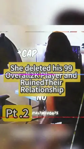 If your gf deleted your 2k player how would you react?? #real #corecore #Relationship #fyp #mentalthoughtz 