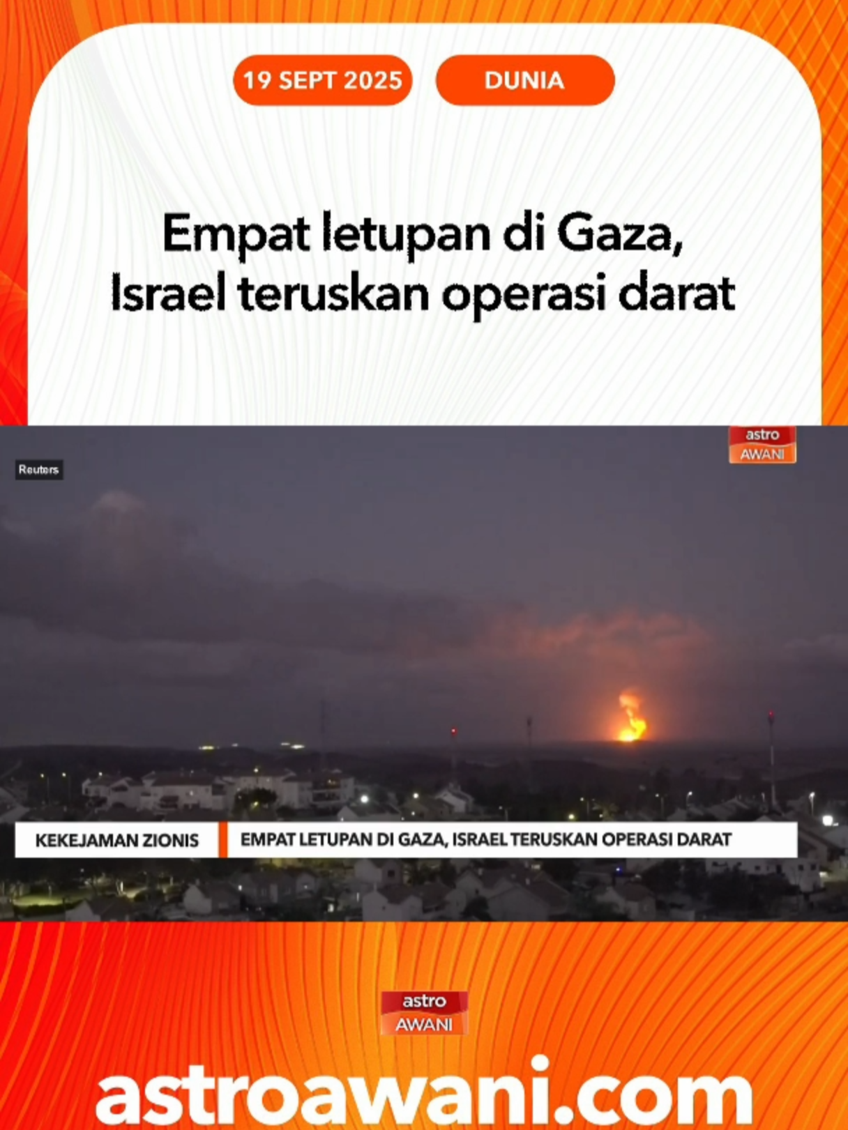 Sekurang-kurangnya empat letupan dilaporkan berlaku di ruang udara Gaza pada awal pagi Jumaat, dengan letupan besar yang menghasilkan nyalaan api kelihatan menerangi langit di wilayah itu. #AWANInews