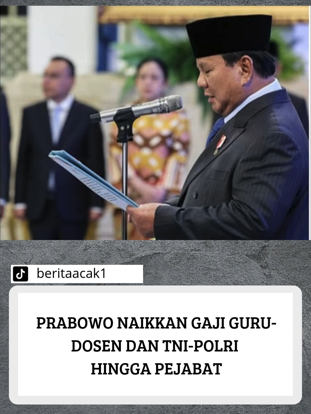 Prabowo Naikkan Gaji Guru-Dosen dan TNI-Polri hingga Pejabat #viraltiktok #beritaviral #beritatiktok #fyp #jakartakeras
