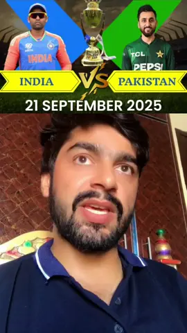 Pakistan vs India match 21 September Asia cup2025🇵🇰🇮🇳 pak vs India match 21 sep #india #indiantiktok #foryoupage #viral #foryou 
