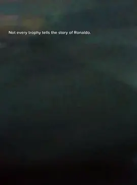 Not every trophy tella the story fo Ronaldo #ronaldo #cr7cristianoronaldo #viral #fyp 