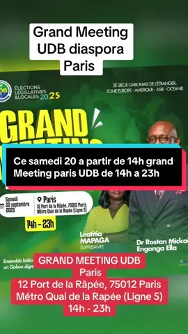 GRAND MEETING UDB Ce Samedi 20 septembre 2025 À Paris 12 Port de la Râpée, 75012 Paris Métro Quai de la Rapée (Ligne 5) 14h - 23h avec le Duo Rostan Mickael Engonga et Leatitia MAPAGA 🥳🥳🥳🥳🥳🥳🥳🥳🥳🥳🥳🥳🥳@rostanmickaelengonga @🇬🇦🇫🇷DOUCKISSE Christopher @Asty2015@w @scothokoumba @🇬🇦@fcs115🇨🇵 @Badecon en chef 🇬🇦🇬🇦💚💛💙 @Dr Papito 🇬🇦 @Emma DP.🇨🇵🇬🇦EKAA @Jean Aimé MOUKETOU @Laety Familly  @👑𓂃𝓛𝓪𝓾𝓻𝓮𝓽𝓽𝓮𓂃⚜️𝓟𝓮𝓪  @👑𓂃𝓛𝓪𝓾𝓻𝓮𝓽𝓽𝓮𓂃⚜️𝓟𝓮𝓪  @👑𓂃𝓛𝓪𝓾𝓻𝓮𝓽𝓽𝓮𓂃⚜️𝓟𝓮𝓪 