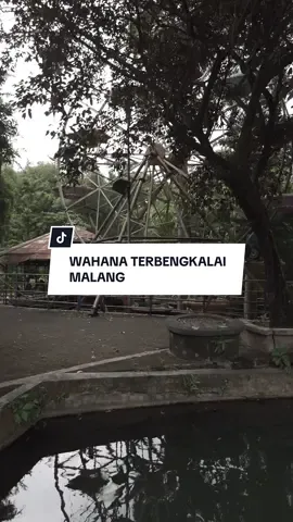 WAHANA TERBENGKALAI MALANG #promoseruweekend #wisatamististv #ceritahoror #ceritahororku #wahanaterbengkalai 