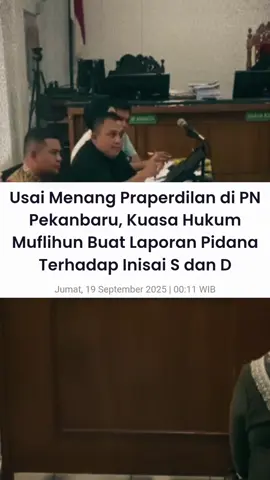 Fakta baru di kasus SPPD fiktif DPRD Riau! Pengadilan putuskan penyitaan aset Muflihun tidak sah, tapi kuasa hukumnya juga ungkap ada dugaan kesaksian palsu! 😱 Menurut kalian… siapa yang harus bertanggung jawab? 🤔 Baca berita lengkapnya hanya di 👉 bukamata.co #Bukamata #DPRDRIAU #KasusSPPD #Praperadilan #muflihun     @gerindra @Gibran Rakabuming @muflihun.official @aylawyers @dirkrimsuspoldariau @humas.polda.riau @humaspoldariau 