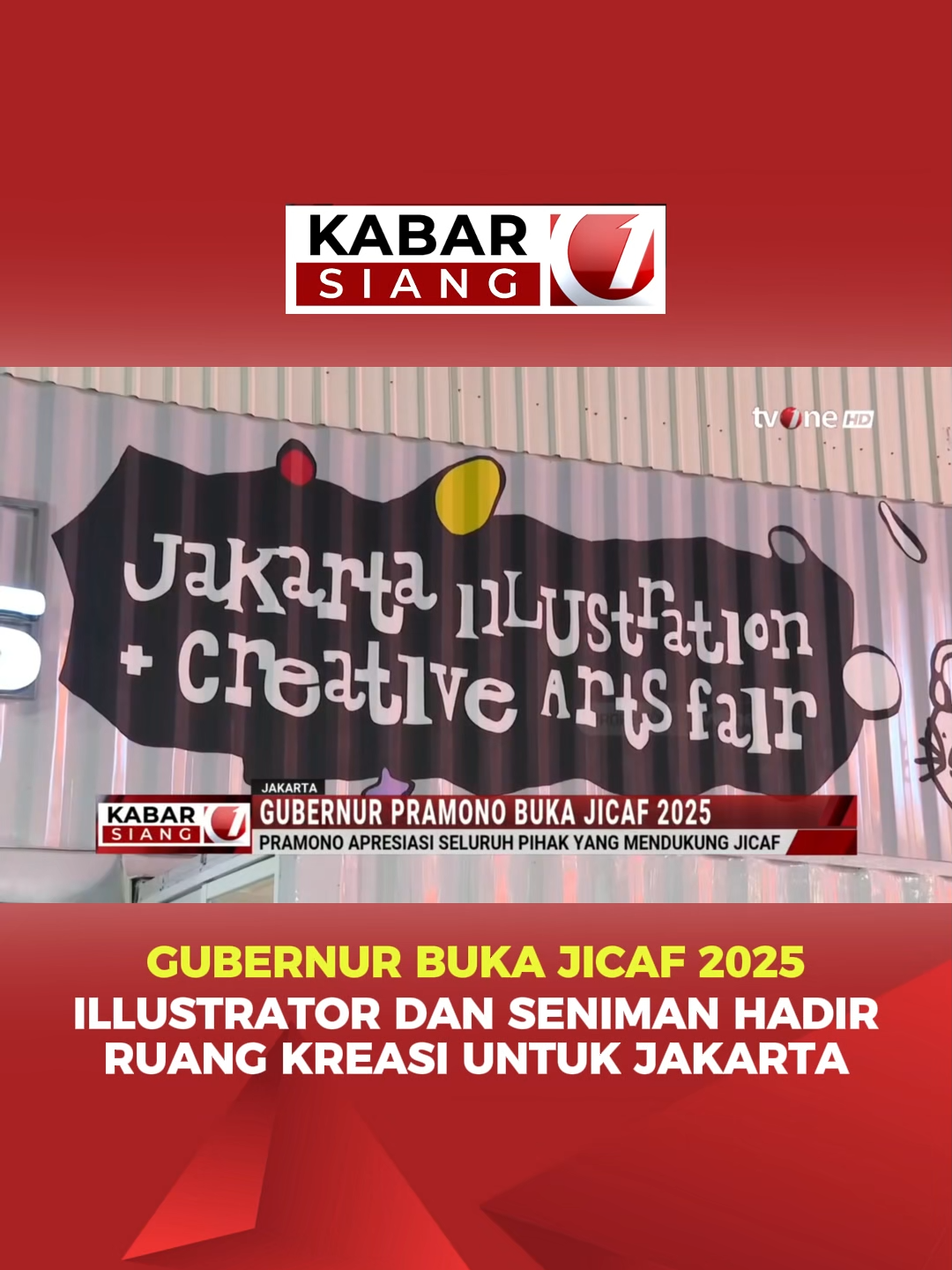 🎨 JAKARTA ILLUSTRATION & CREATIVE ARTS FAIR 2025 RESMI DIBUKA! Gubernur DKI Jakarta Pramono Anung membuka Jakarta Illustration and Creative Arts Fair (JICAF) 2025 di Senayan City. Ajang ini jadi ruang kreasi bagi ilustrator, seniman, dan pelaku industri kreatif dari dalam & luar negeri. Pramono Anung berharap karya anak muda juga ikut membayangkan wajah Jakarta saat perayaan HUT ke-500 tahun mendatang. 📡 Ikuti terus perkembangan acara kreatif ini hanya di tvOne! #BreakingNews #JICAF2025 #UpdateTvOne #KabarTvOne #BeritaTerkini