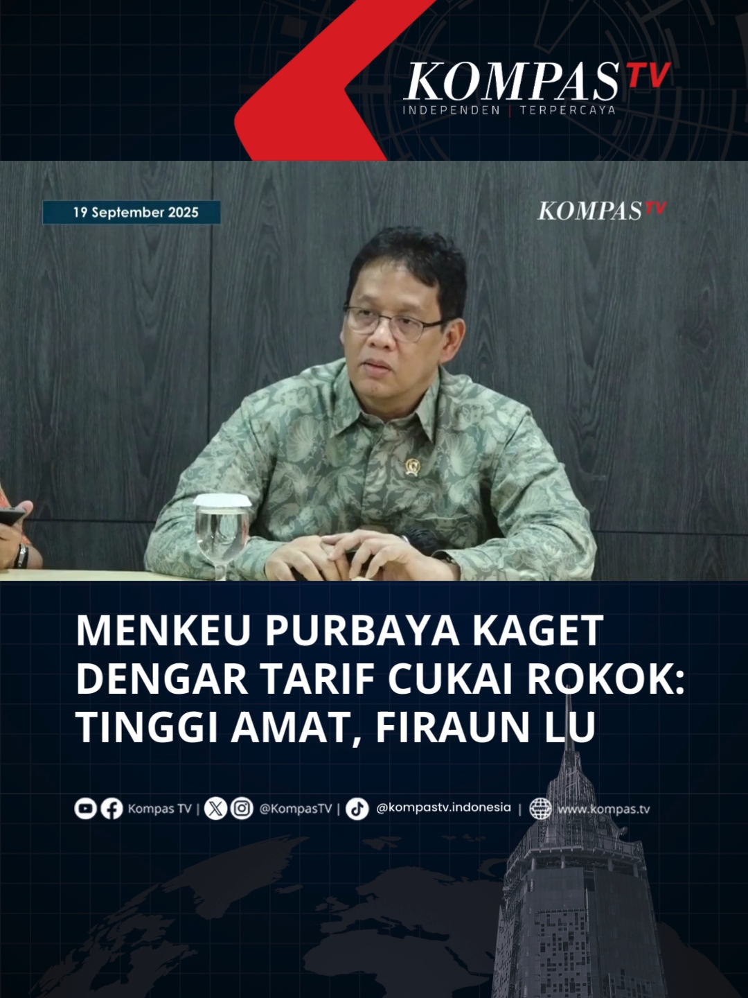 Menteri Keuangan (Menkeu) Purbaya Yudhi Sadewa mengaku kaget ketika mendengar tingginya tarif cukai hasil tembakau atau rokok. Purbaya mengetahui hal tersebut ketika menanyakan kenaikan tarif kepada bawahannya. Simak lengkapnya di tayangan berikut! Tuliskan komentarmu dan dapatkan berita terkini lainnya di www.kompas.tv serta youtube.com/kompastv #SOROTKompasTV #TikTokBerita