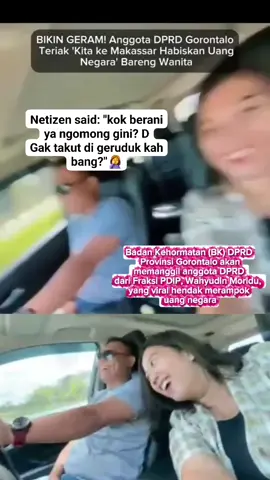 Viral Terkini BIKIN GERAM NETIZEN  Anggota DPRD dari Fraksi PDIP, Wahyudin Moridu, SESUMBAR hendak merampok uang negara 😱 #dprdgorontalo #dprdviral #viraltiktok  #wahyudinmoridu #gorontalo