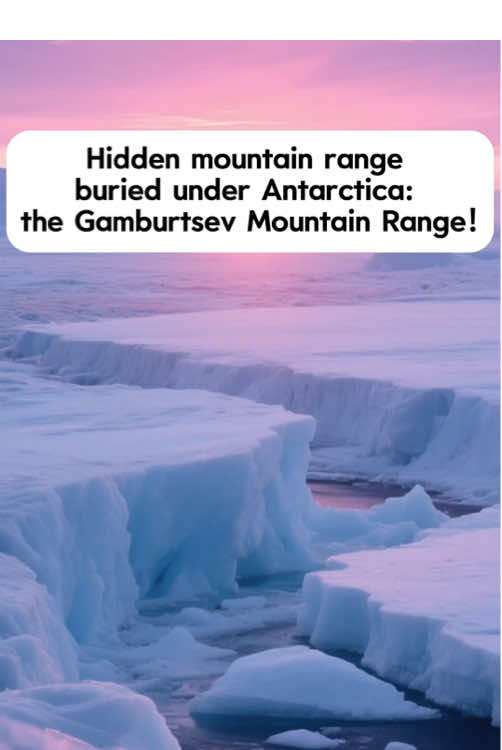 Hidden mountain range buried under Antarctica: the Gamburtsev Mountain Range! #earth #Science #nasa