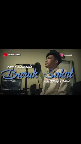 BURUK SUKAT - Cover. Siswanto | Cipt. @ujangfrancis | Sc. YT Siswanto MC #lagudaerah #lagukerinci #kerinci #jambi #storylagukerinci 