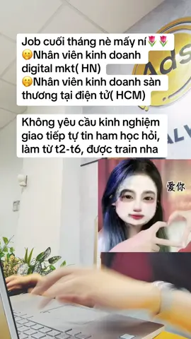 Mọi người nhanh tay apply nha 😘😘#adsagency #binhthanh #hanoi #nhanvienkinhdoanh 