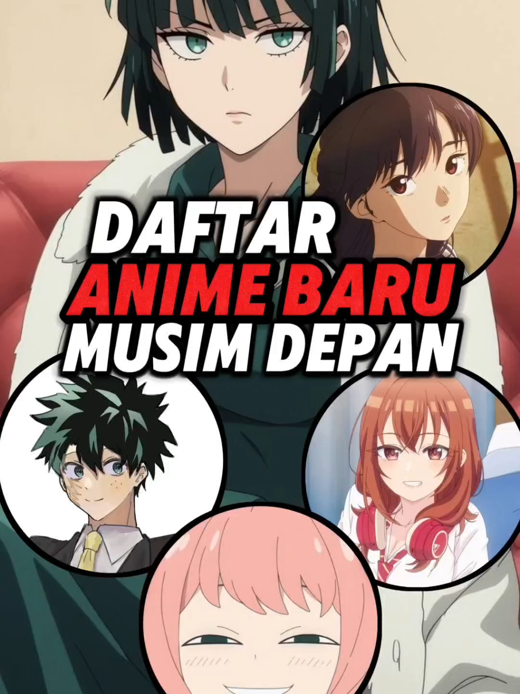 Anime baru untuk musim depan #onepunchman #spyxfamily #bokunohero #newanime #rekomemdasianime #fyp 