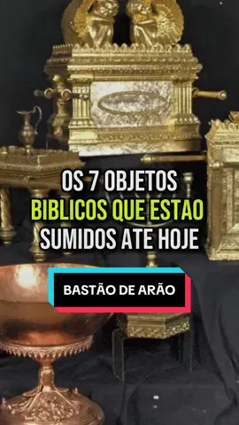 Os 7 objetos bíblicos que estão sumidos até hoje - o bastão de Arão e o urim e Turim #arão #deus #biblia #curiosidades #sobrenatural 