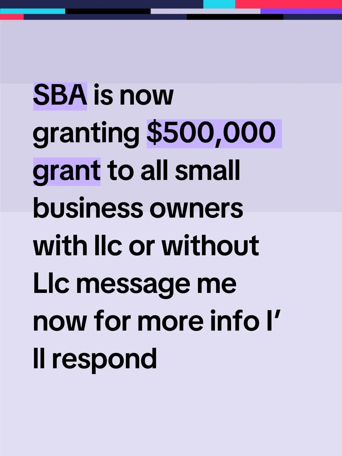 SBA is now granting $500,000 grant to all small business owners with llc or without Llc message me now for more info I’ll respond  #fyp #viral #SmallBusiness #grant #truckdriver 