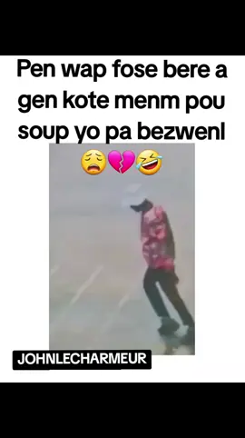 #🤣 #johnlecharmeur #fyp #haïtientiktok🇭🇹 #100kviews 