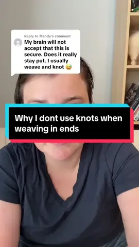 Replying to @Mandy thank you for this question! I think if a weave and knot method works well for you, that's totally fine. I talk a little more here about why I don't personally knot and advise my beginning students against it.  #fyp #knittingtiktok #knitting #knittok #knit 