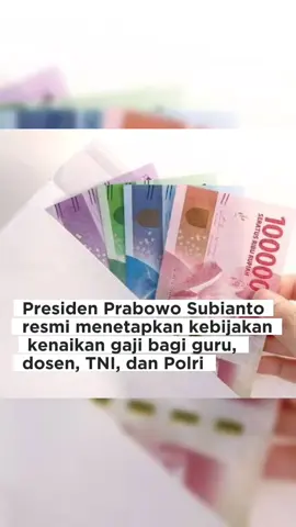 Presiden Prabowo resmi tetapkan kenaikan gaji guru, dosen, TNI, dan Polri lewat Perpres 79/2025. Besarannya belum diumumkan, tapi jadi salah satu program prioritas pemerintah. 📈👨‍🏫👮‍♂️ #GajiASN #Prabowo #BeritaNasional #GuruDosen #TNIpolri