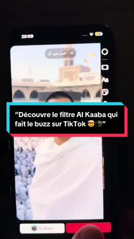 “Découvre le filtre AI Kaaba qui fait le buzz sur TikTok 🤯🕋” #AIKaaba #TikTokFilter #AstuceTikTok #EffetTikTok #PourToi