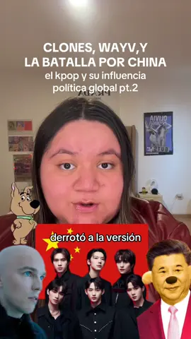 WAYV, CLONES Y LA ETERNA BATALLA POR EL PAÍS DE WINNIE POOH: El kpop y su influencia geopolítica pt. 2 #wayv #nct #superjunior #exo #bigbang #gdragon #smentertaiment #jypentertainment #hybelabels #kpop #china #coreadelsur #lsm 