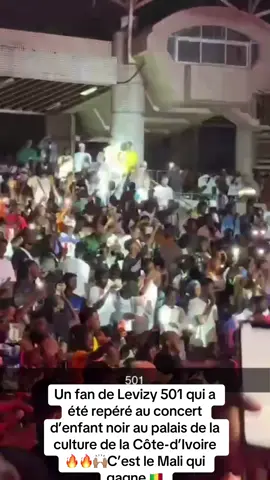 Un fan de Levizy 501 qui a été repéré au concert d’enfant noir au palais de la culture de la Côte-d’Ivoire 🔥🔥🙌🏽C’est le Mali qui gagne 🇲🇱