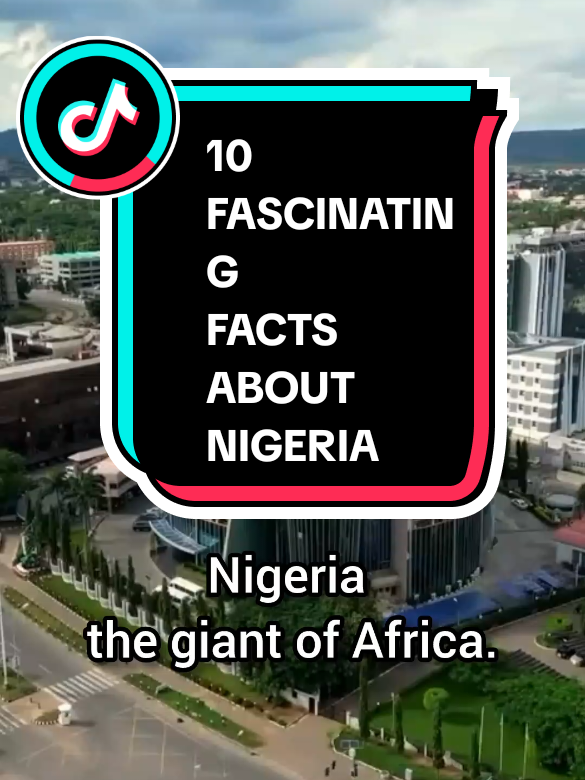 10 FASCINATING FACTS ABOUT NIGERIA. #nigeriantiktok #viral #History #facts #fyp 