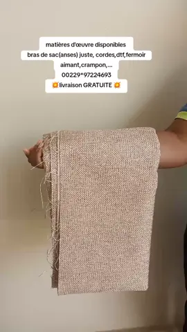 matières d'œuvre pour sac  accessoires de sacs jute, dtf crampons, corde, oeillets, anses (bras e sacs) #fabricantsdobjetsetaccessoiresentissu  #tiktokgabon🇬🇦tiktok #tiktokfrance🇨🇵 #tiktokviral #00229🤩9722🤩4693 