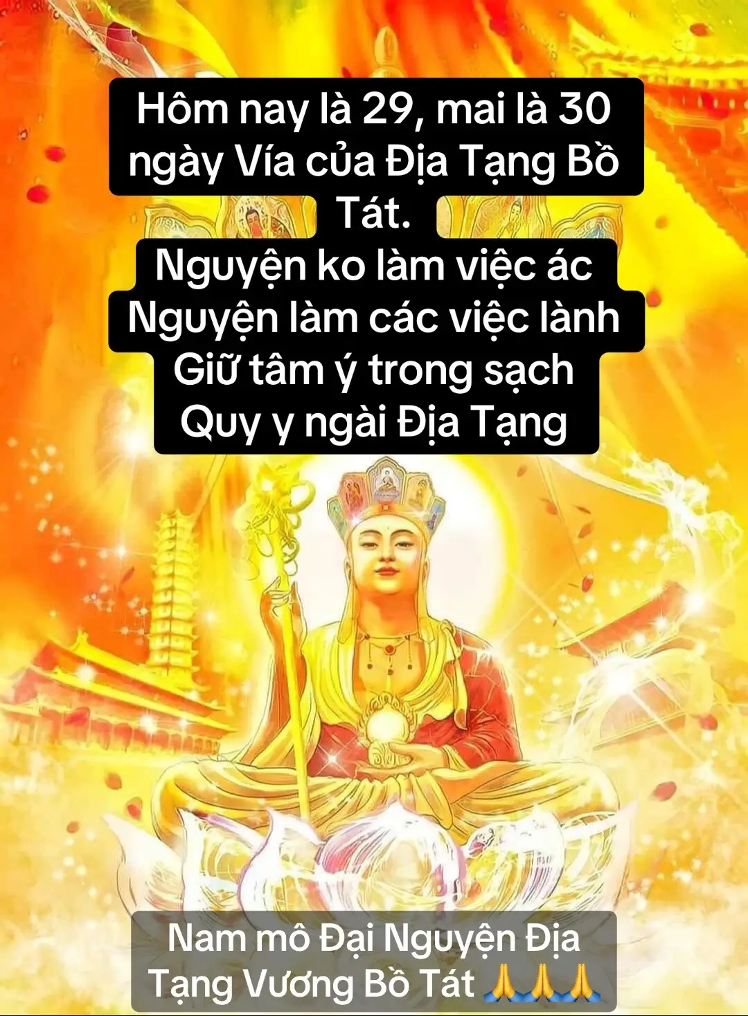 Trong Kinh Địa Tạng Bồ Tát Bổn Nguyện, Đức Phật dạy: Trong đời sau, người thiện nam cùng thiện nữ nào thấy hình tượng của Ngài Ðịa Tạng Bồ Tát và nghe kinh này, cho đến đọc tụng, dùng hương hoa, đồ ăn món uống, y phục, vật báu mà bố thí cúng dường ngợi khen chiêm lễ thời kẻ ấy được hai mươi tám điều lợi sau đây: 1-Các hàng Trời, Rồng thường hộ niệm. 2-Quả lành càng ngày càng thêm lớn. 3-Chứa nhóm nhân vô thượng của Thánh. 4-Mãi không còn thối thất đạo Bồ Ðề. 5-Ðồ mặc món ăn dồi dào đầy đủ. 6-Những bịnh tật không đến nơi thân. 7-Khỏi những tai nạn về lửa và nước. 8-Không có bị hại vì trộm cướp. 9-Người khác thấy đến sanh lòng cung kính. 10-Các hàng Quỷ Thần theo hộ trì. 11-Ðời sau thân gái sẽ chuyển thành thân trai. 12-Ðời sau sẽ làm con gái các hàng Vương Giả, Ðại Thần. 13-Thân tướng xinh đẹp. 14-Phần nhiều được sanh về cõi trời. 15-Hoặc làm bậc vua chúa. 16-Có trí sáng biết rõ việc trong những đời trước. 17-Có mong cầu chi cũng được toại ý. 18-Quyến thuộc an vui. 19-Các tai vạ bất ngờ đều dứt sạch. 20-Các nghiệp về ác đạo đều trừ hẳn. 21-Ði đến đâu cũng đều không bị sự trở ngại. 22-Ðêm nằm chiêm bao an ổn vui vẻ. 23-Những người thân tộc đã chết nếu có tội thời được khỏi khổ. 24-Nếu về đời trước có phước thời được thọ sanh về cõi vui sướng. 25-Các bậc Thánh ngợi khen. 26-Căn tánh lanh lợi thông minh. 27-Giàu lòng từ mẫn. 28-Rốt ráo thành Phật. Lại vầy nữa, này Hư Không Tạng Bồ Tát! Như hàng Trời, Rồng, Quỉ, Thần ở hiện tại và vị lai nghe danh hiệu của Ngài Ðịa Tạng Bồ Tát, đảnh lễ hình tượng của Ngài Ðịa Tạng Bồ Tát, hoặc nghe các sự về bổn nguyện tu hành của Ngài Ðịa Tạng Bồ Tát mà ngợi khen chiêm lễ, thời sẽ đặng bảy điều lợi ích: 1-Mau chứng bực Thánh. 2-Nghiệp ác tiêu diệt. 3-Chư Phật đến ủng hộ. 4-Không thối thất Bồ Ðề. 5-Bổn lực được tăng trưởng. 6-Việc đời trước đều rõ biết. 7-Rốt ráo thành Phật.” Nam Mô Đại Nguyện Địa Tạng Vương Bồ Tát 🙏🙏🙏 Nam Mô Bổn Sư Thích Ca Mâu Ni Phật 🙇‍♀️🙇‍♀️🙇‍♀️ #diatangvuongbotat  #genztutap  #tutaptinhtan🙏🏻 #nammoadidaphat #binhan 