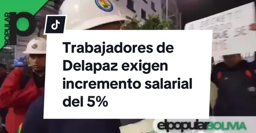 Trabajadores de Delapaz exigen incremento salarial del 5% Trabajadores de la empresa eléctrica Delapaz pidieron al Gobierno la aplicación del incremento salarial del 5% dispuesto para 2025. Señalan que desde hace tres meses no se concreta el ajuste, mientras en el sector privado ya se aplicó. También remarcaron que ninguna empresa pública recibió el aumento hasta la fecha. #ElPopular #ElPopularBolivia #PopBolivia #PopNews