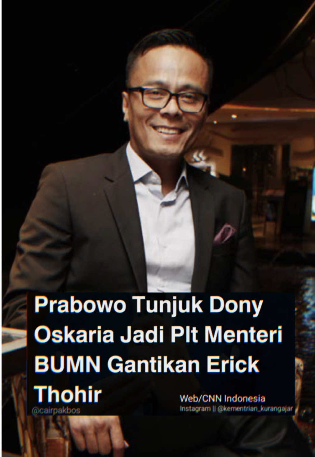 Berita terbaru, Bapak Erick Thohir Menteri BUMN di ganti oleh Bapak Dong Oskaria menjadi Menteri BUMN terbaru ! Semoga indonesia membaik ! #donyoskaria #erickthohir #bumn #menteribumn 
