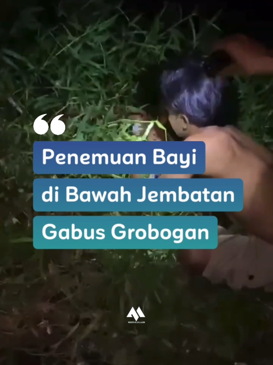 Bayi perempuan ditemukan di bawah jembatan Dusun Gabus, Kecamatan Gabus, Grobogan, Jumat (19/9/2025) malam. Bayi perempuan itu pertama kali ditemukan oleh pedagang mie tek-tek yang mendengar tangisan bayi. Bersama warga, bayi dibawa ke Puskesmas I Gabus untuk mendapatkan perawatan. #muria24jam #grobogan #grobogan24jam #purwodadi #purwodadi24jam 