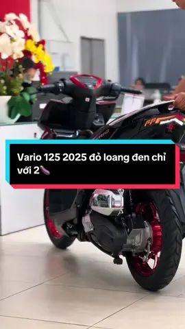 Vario 125 2025 đỏ loang đen chỉ với 2🍆#honda #vario #xedovietnam #xenhapkhau #xuhuong 