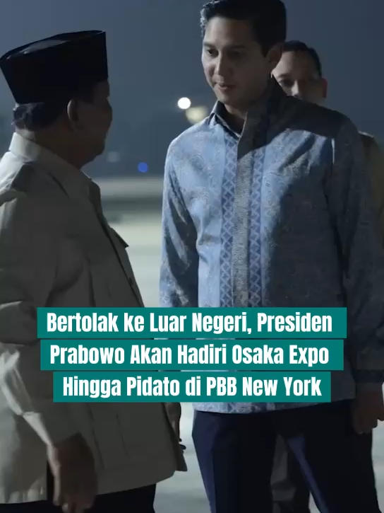 Presiden Prabowo bertolak ke Luar Negeri untuk menghadiri Osaka Expo hingga berpidato di PBB New York. #fyp #prabowo #prabowosubianto #presiden