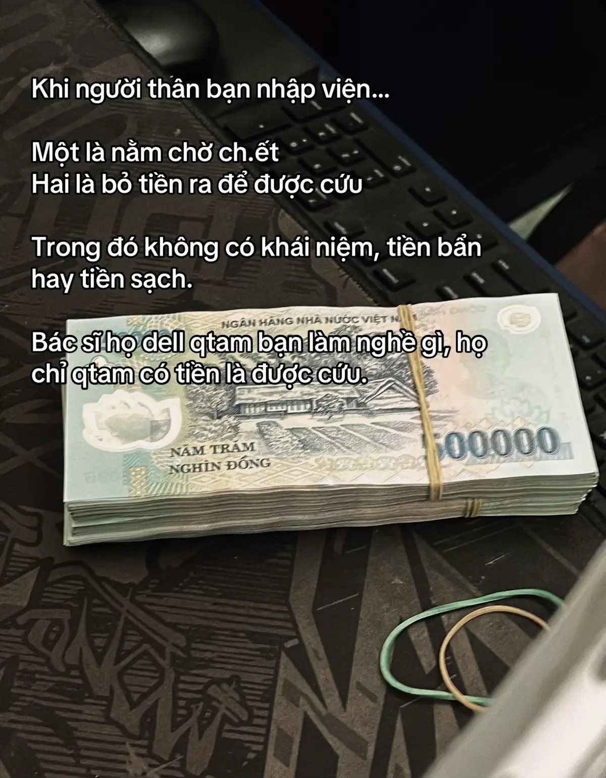 Làm gì cũng được, có tiền là được