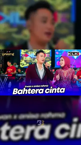 BAHTERA-CINTA ~ ANISA-RAHMA FT IRWAN-KRISDIYANTO ~ SIMPATIK-MUSIC #bahteracinta #anisarahma #irwandacademy2 #simpatikmusic #fyp 