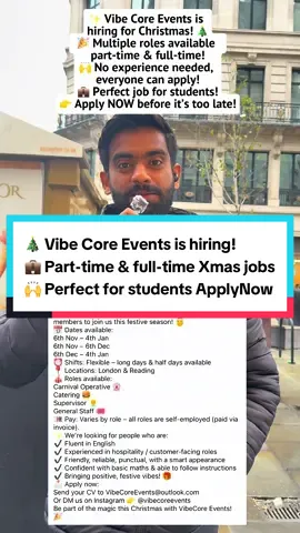 ✨ Vibe Core Events is hiring for Christmas! 🎄 🎉 Multiple roles available – part-time & full-time! 🙌 No experience needed, everyone can apply! 💼 Perfect job for students! 👉 Apply NOW before it’s too late! #dayinlondon, #londonitinerary, #londontravel, #londonhotspots, #visitlondon