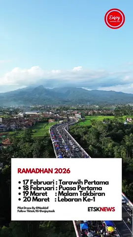Ramadan 2026 sudah di depan mata! Bulan penuh berkah yang selalu dinanti umat Muslim segera hadir kembali. 🕌Estimasi jadwal Ramadan 2026 : - 17 Februari : Tarawih Pertama - 18 Februari : Puasa Pertama - 19 Maret : Malam Takbiran - 20 Maret : Lebaran Hari Pertama Namun, jadwal resmi tetap menunggu hasil sidang isbat pemerintah. Ramadan bukan sekadar menahan lapar dan dahaga, tapi juga momen untuk memperkuat iman, memperbanyak ibadah, serta menebar kebaikan kepada sesama😇 Pilot Drone By @Tukang Ulin #enjoytasik #ramadhan2026