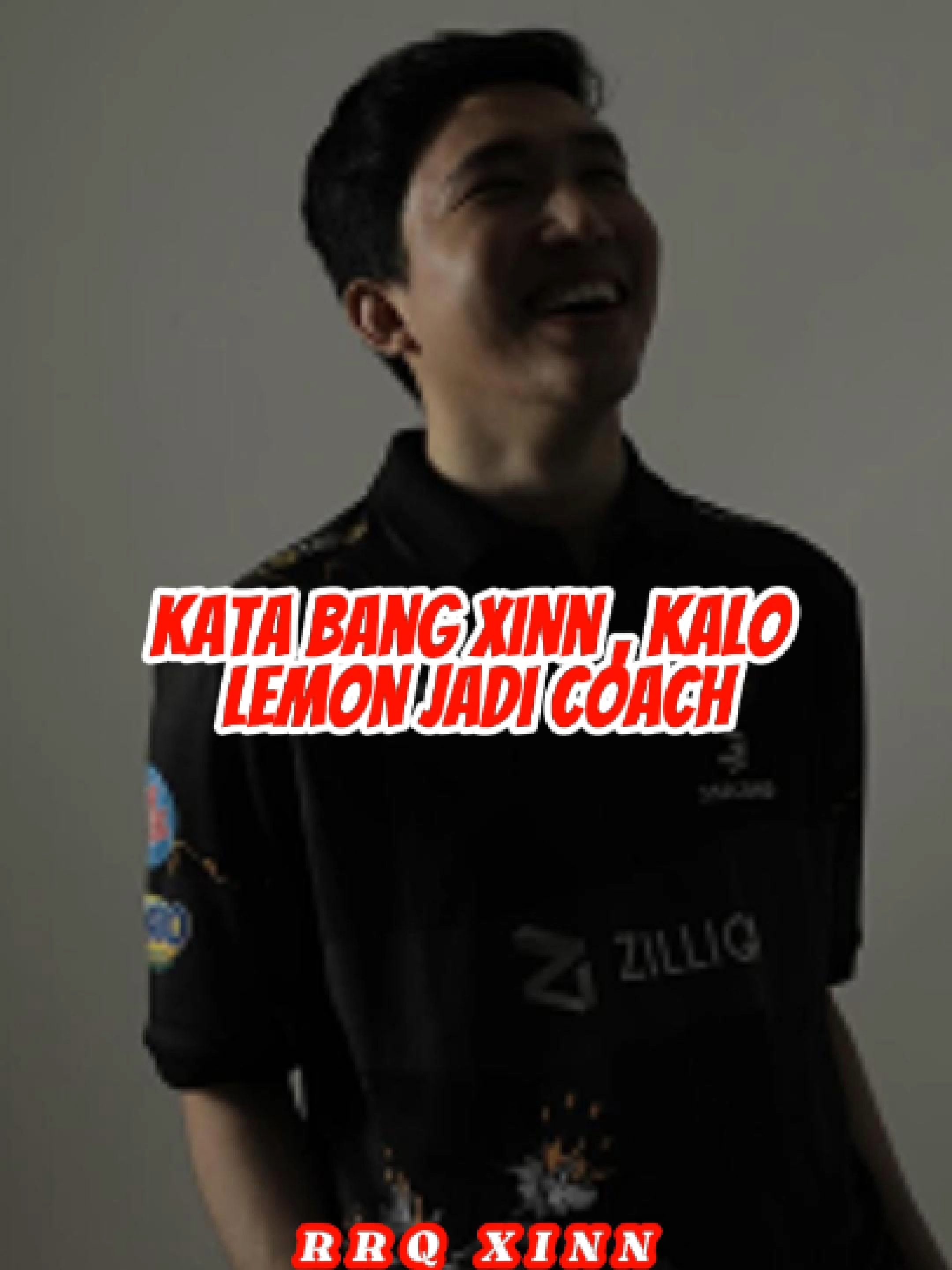 Kalo Lemon jadi coach , kata bang xinn yee wkwkw @xinnn98  #bangxinn #xinn #rrq #lemon #rrqlemon
