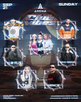 𝐒𝐮𝐧𝐝𝐚𝐲 Funday is on! End your weekend on a high note with an incredible lineup of DJs at 𝐀𝐑𝐄𝐍𝐀. 𝐒𝐩𝐞𝐜𝐢𝐚𝐥 𝐆𝐢𝐟𝐭𝐬: 𝐋𝐚𝐝𝐢𝐞𝐬 𝐠𝐞𝐭 𝐟𝐫𝐞𝐞 𝐞𝐧𝐭𝐫𝐲 𝐛𝐞𝐟𝐨𝐫𝐞 𝟏𝟏 𝐏𝐌! 📍 𝐀𝐑𝐄𝐍𝐀 Entertainment, No.16, Mindhama Road, 6 Ward, Mayangone Township, Yangon 🚪 𝐃𝐨𝐨𝐫 𝐎𝐩𝐞𝐧: 10:00 PM 📞 𝐑𝐒𝐕𝐏 𝐇𝐨𝐭𝐥𝐢𝐧𝐞**:** 09-960069999 #ARENA #ARENAEntertainment #SundayFunday #YangonNightlife #PartyTime #ARENAYangon