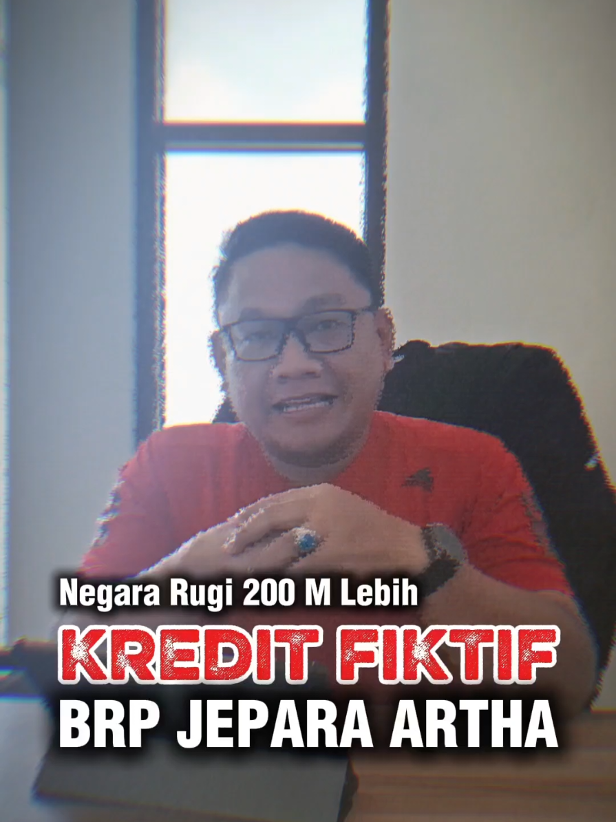 #jepara #kurfiktif #kreditfiktif #korupsi #fyp 
